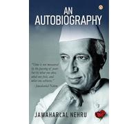 An Autobiography : Jawaharlal Nehru (Edition2024)