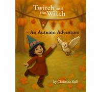 An Autumn Adventure: Twitch and the Witch