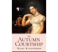 An Autumn Courtship (The Mercer's House)