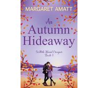 An Autumn Hideaway: 4 (Scottish Island Escapes)
