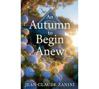 An Autumn to Begin Again