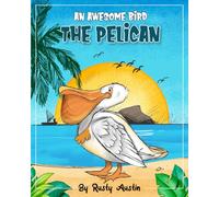 An Awesome Bird The Pelican (Goofy Things by Rusty)