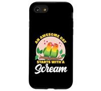 An Awesome Day Starts With A Scream Lovebird Owner Case for iPhone SE (2020) / 7 / 8