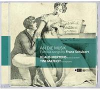 An Die Musik - Famous Songs By Franz Schubert