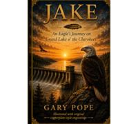 An Eagle's Journey on Grand Lake o' the Cherokees