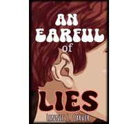 An Earful of Lies
