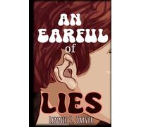 An Earful of Lies