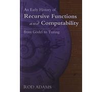 An Early History of Recursive Functions and Computability from Godel to Turing