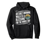 An Early Morning Walk Is A Blessing Hiking Nature Graphic Pullover Hoodie