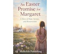 An Easter Promise for Margaret