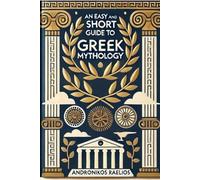 An easy and short guide to Greek Mythology