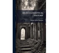 An Ecclesiastical History