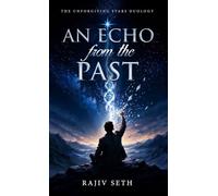 An Echo From the Past - The Resonance of a Secret