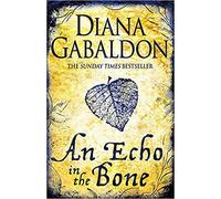 An Echo in the Bone Outlander Novel 7# . 2010@Paperback - (30 Sept)