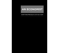 AN ECONOMIST: ECONOMICS, STATISTICS, ECONOMETRICS