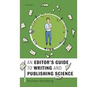 An Editor's Guide to Writing and Publishing Science