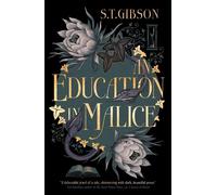 An Education in Malice by S.T. Gibson Paperback Little Brown Book