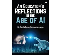 An Educator’s Reflections in the Age of AI