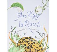 An Egg Is Quiet: (Picture Book, Kids Book about Eggs) (Sylvia Long)