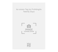 An einem Tag im Frühling/In Twenty Days. Salon Orchestra. Score