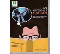 An Electrician's Safari - The Part P Doctor's Tour of BS7671: 1