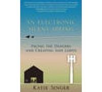 An Electronic Silent Spring