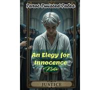 An Elegy for Innocence: Tarot Twisted Tales