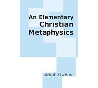 An Elementary Christian Metaphysics (Irish in America)