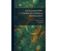 An Elementary Course in General Physiology