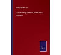An Elementary Grammar of the Coorg Language