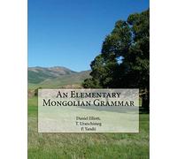 An Elementary Mongolian Grammar