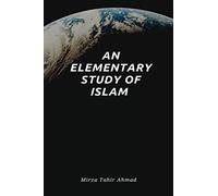 An Elementary Study of Islam