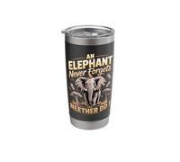 an Elephant Never Forgets and Neither Do I Elephants Stainless Steel Insulated Tumbler