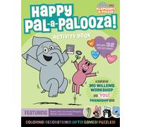 An Elephant & Piggie PAL-A-PALOOZA! : An Elephant & Piggie Activity Book