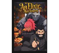 An Elixir Most Tempting (Vertex Rising)