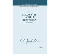 An Elizabeth Gaskell Chronology (Author Chronologies Series)