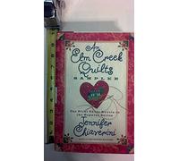 An Elm Creek Quilts Sampler: The First Three Novels in the Popular Series