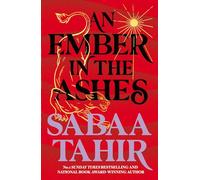 An Ember in the Ashes: An enthralling dystopian fantasy novel: Book 1 (Ember Quartet)