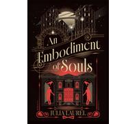 An Embodiment of Souls : A Novel