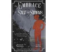 An Embrace of Salt & Storms (Fallen for a Fae)