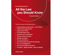 An Emerald Guide To All The Law You Should Know: Revised Edition 2022