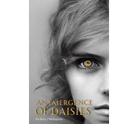 An Emergence of Daisies: 1 (The Conductors)