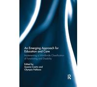 Emerging Approach Education & Care – Implementing Worldwide Classification of Functioning & Disability