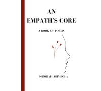 AN EMPATH'S CORE: A book of poems