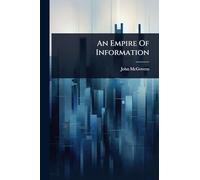 An Empire Of Information