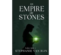 An Empire of Stones: Volume 1