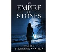 An Empire of Stones- Volume 2