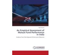 An Empirical Assessment of Mutual Fund Performance in India: Evidence from Risk-Adjusted Performance Measures