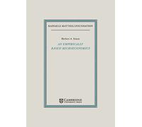 An Empirically-Based Microeconomics - Raffaele Mattioli Lectures - Cambridge University Press