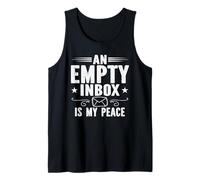 an Empty Inbox is My Peace Email Humor Quote Tank Top